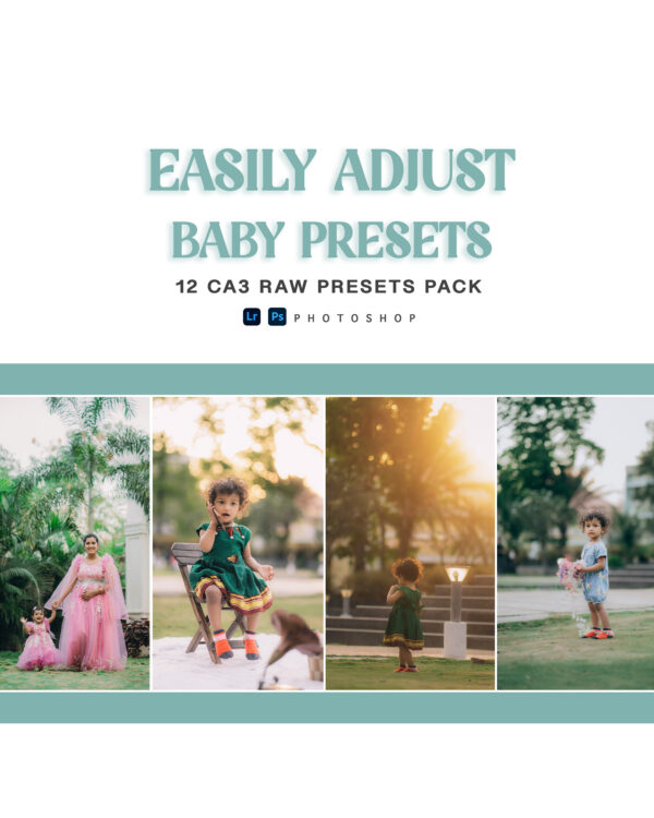 12 EASILY ADJUST BABY PRESETS