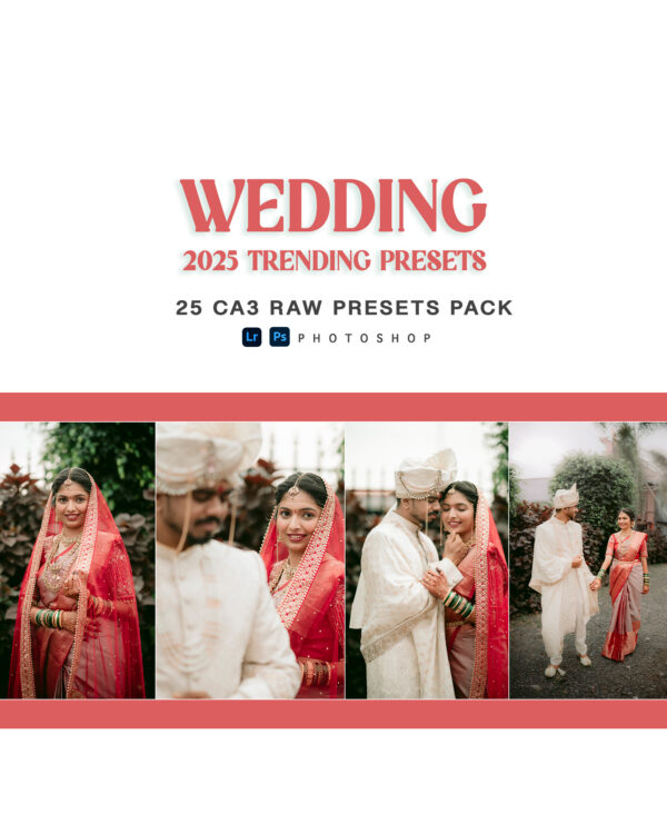 2025 TRENDING 25 WEDDING PRESETS PACK